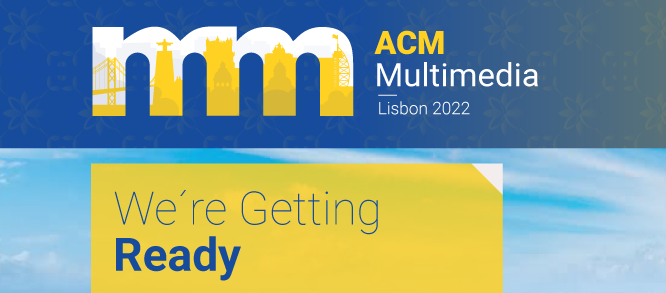 ACM MULTIMEDIA 2022